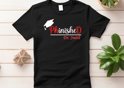 Phinished Doctorial T-Shirt