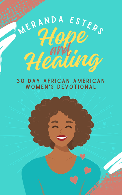Hope & Healing: A 30-Day Devotional