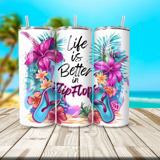 Life is Better in Flip Flops Skinny Tumbler